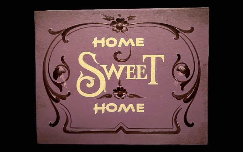 cartel sweet home pintado a mano